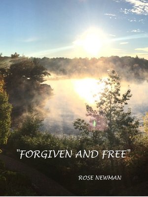 cover image of Forgiven and Free!